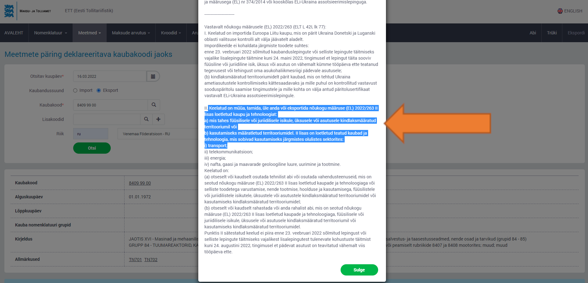 Sanktsioonide kohaldumise otsimise kolmas vaade ETTs. Real Allmärkused olevates failides on ära toodud, mis nimelt on keelatud.