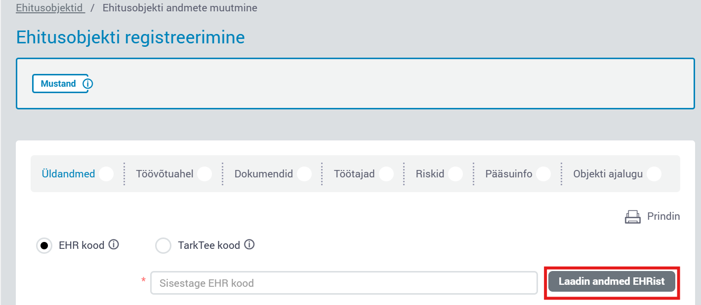 Laadige ehitusobjekti info kas ehitisregistrist (EHR) või portaalist TarkTee.