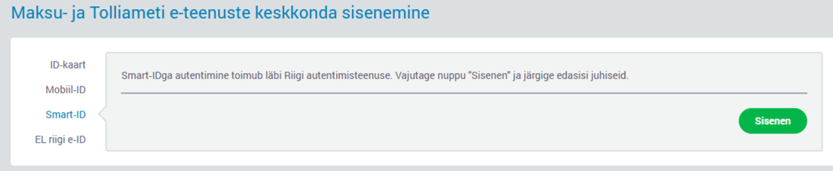 Valige sobiv autentimisviis e-teenuste keskkonda sisenemiseks.