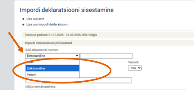 Valige deklaratsiooni tüübiks „Elektrooniline“.